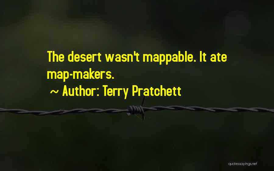 Map Makers Quotes By Terry Pratchett