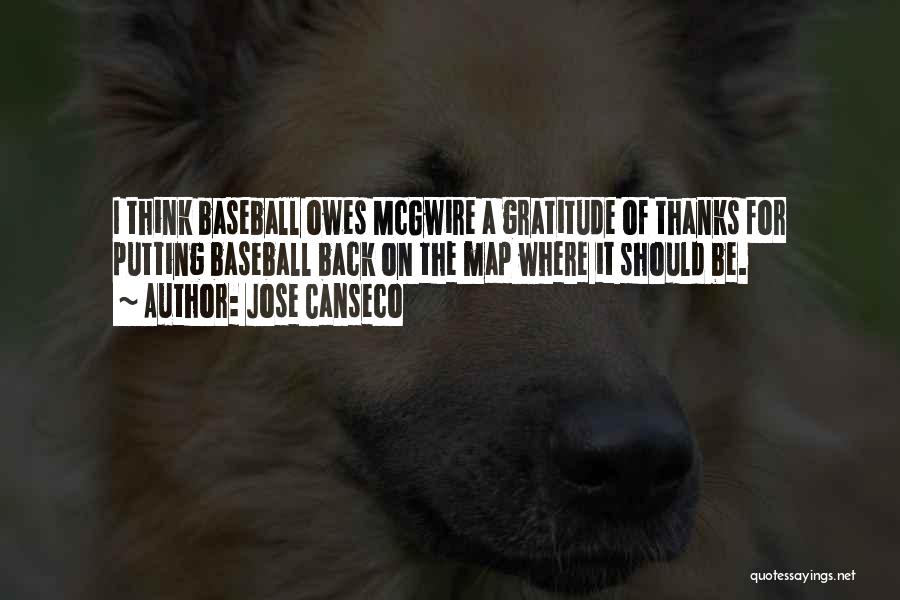 Map Quotes By Jose Canseco
