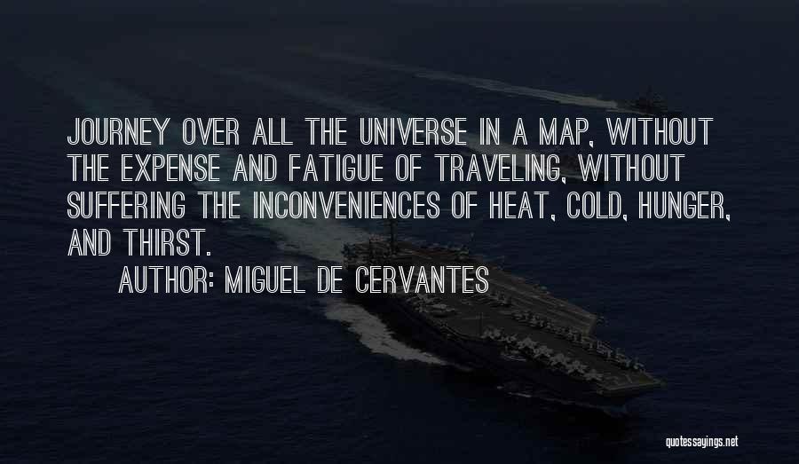 Map Quotes By Miguel De Cervantes