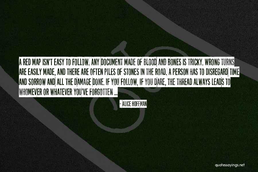 Map That Leads To You Quotes By Alice Hoffman Map That Leads To You Quotes By Alice Hoffman