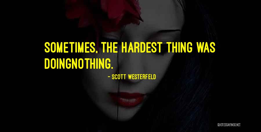 Mapagmahal Sa Quotes By Scott Westerfeld Mapagmahal Sa Quotes By Scott Westerfeld