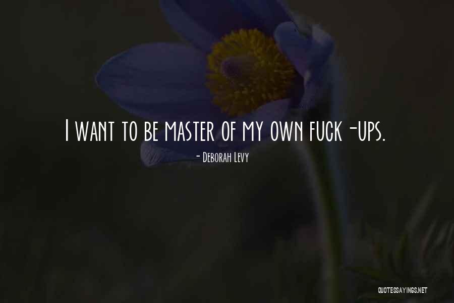 Mapandan Quotes By Deborah Levy Mapandan Quotes By Deborah Levy