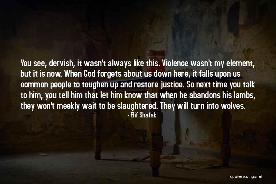 Mapandan Quotes By Elif Shafak Mapandan Quotes By Elif Shafak