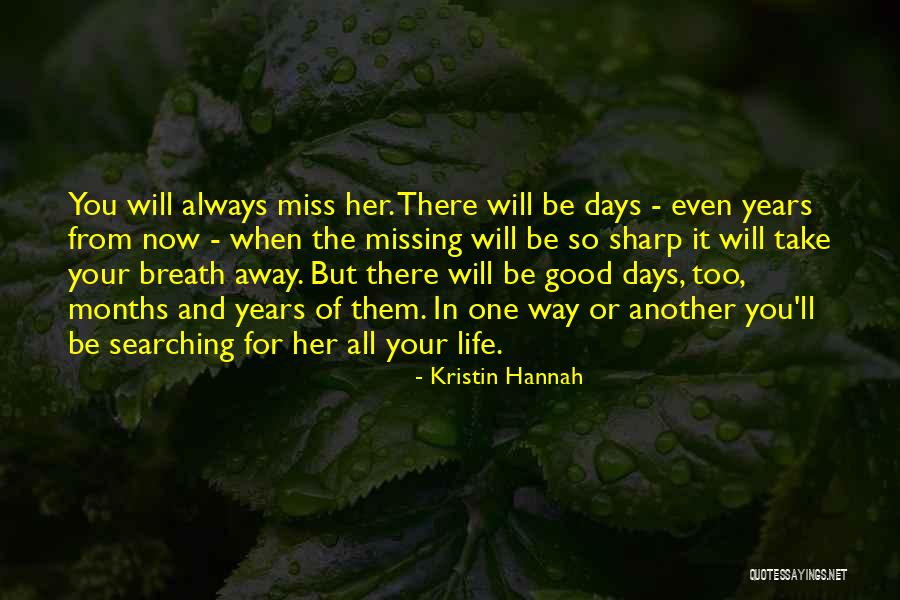 Mapandan Quotes By Kristin Hannah Mapandan Quotes By Kristin Hannah