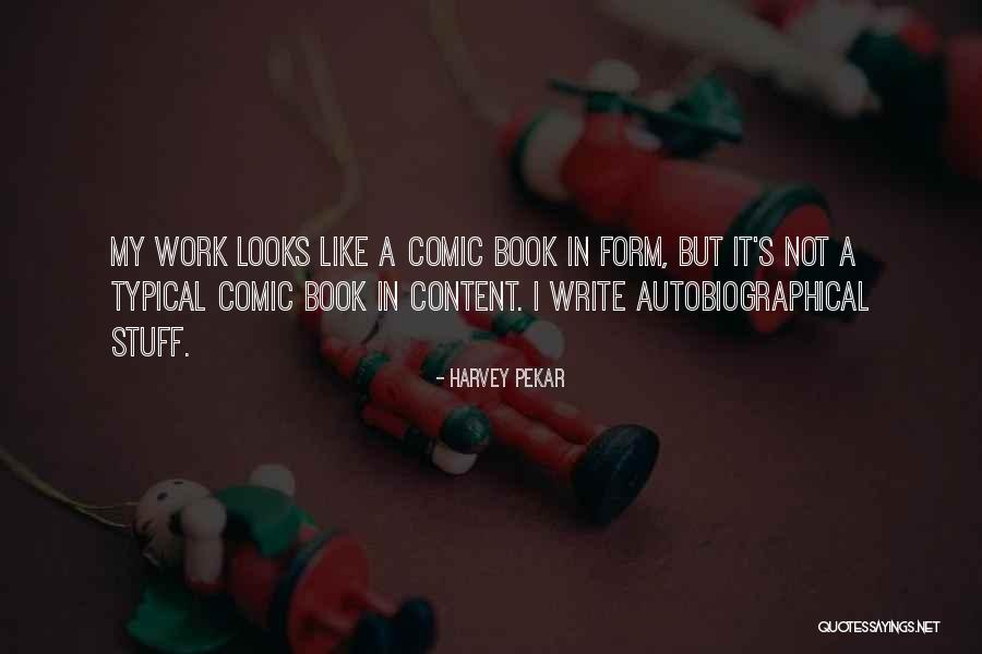 Mapaseka Quotes By Harvey Pekar Mapaseka Quotes By Harvey Pekar