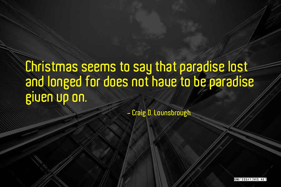 Mapinduzi Zanzibar Quotes By Craig D. Lounsbrough Mapinduzi Zanzibar Quotes By Craig D. Lounsbrough