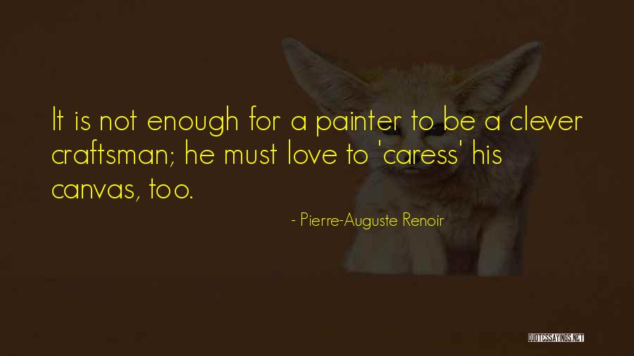 Mapipilitan Quotes By Pierre-Auguste Renoir Mapipilitan Quotes By Pierre-Auguste Renoir