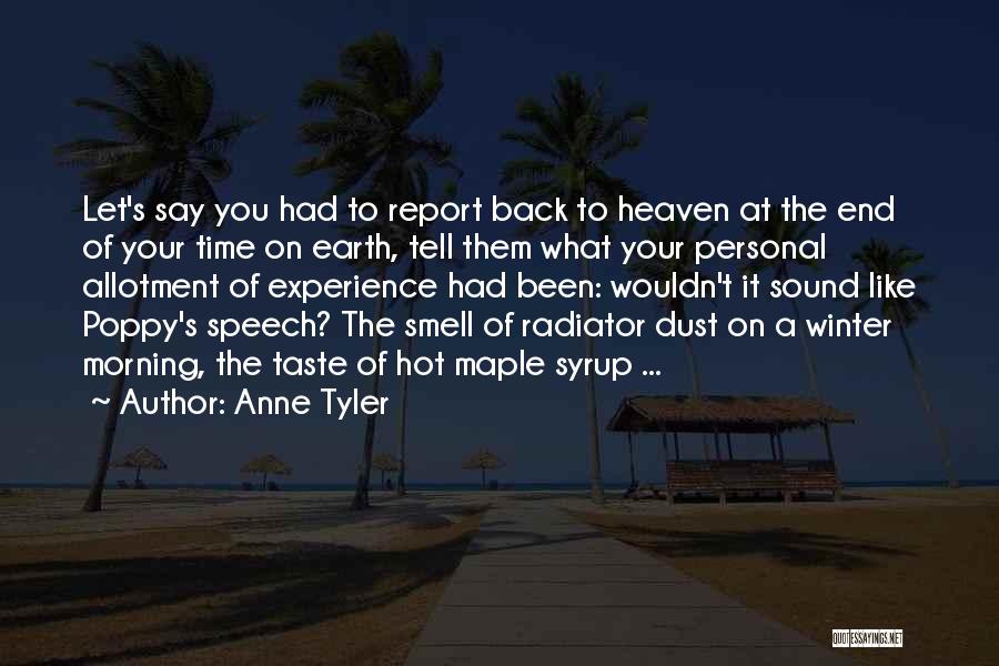 Maple Syrup Quotes By Anne Tyler