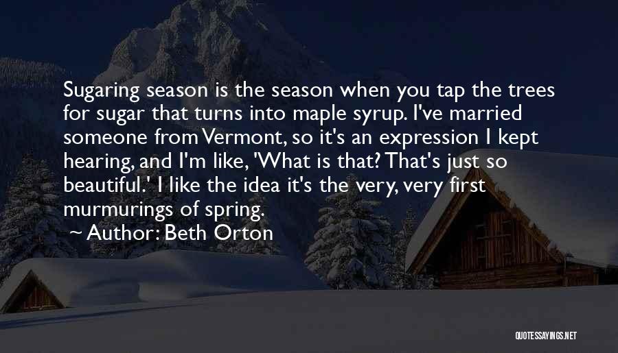 Maple Syrup Quotes By Beth Orton