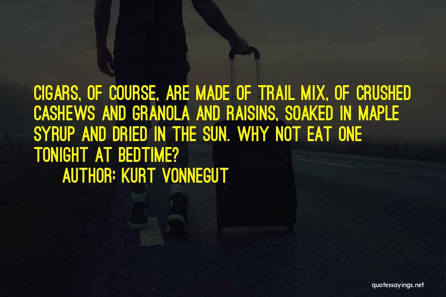 Maple Syrup Quotes By Kurt Vonnegut