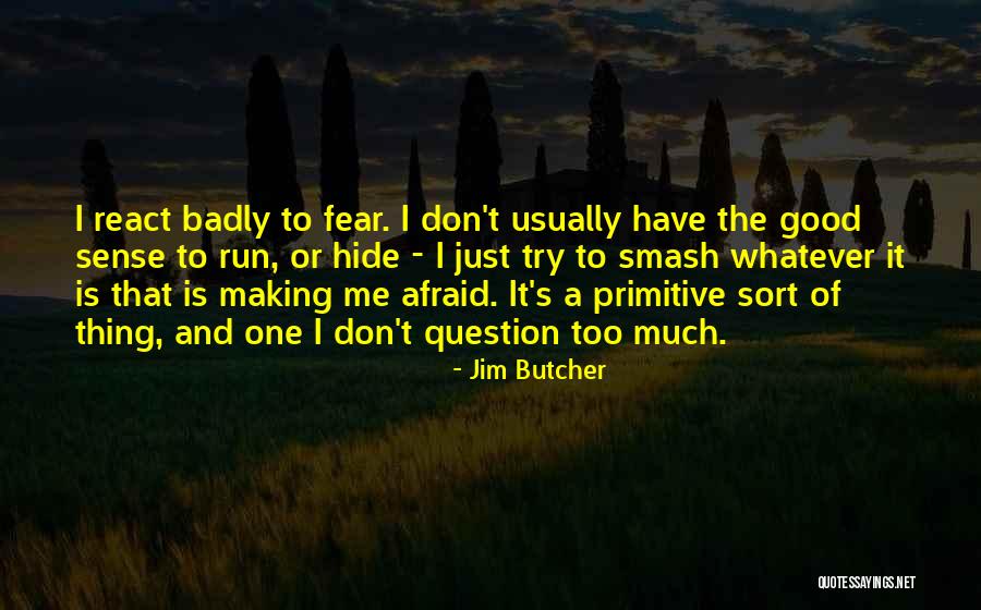 Mapless Life Quotes By Jim Butcher Mapless Life Quotes By Jim Butcher