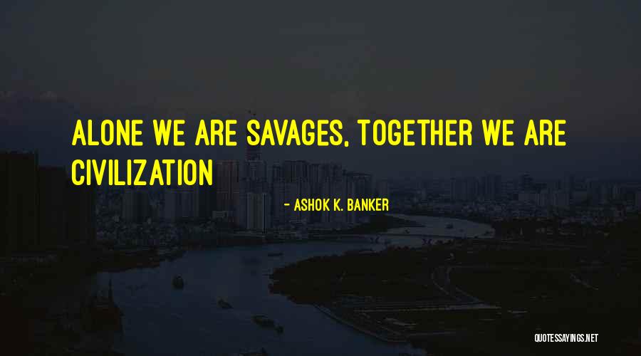 Mapother Iv Quotes By Ashok K. Banker Mapother Iv Quotes By Ashok K. Banker