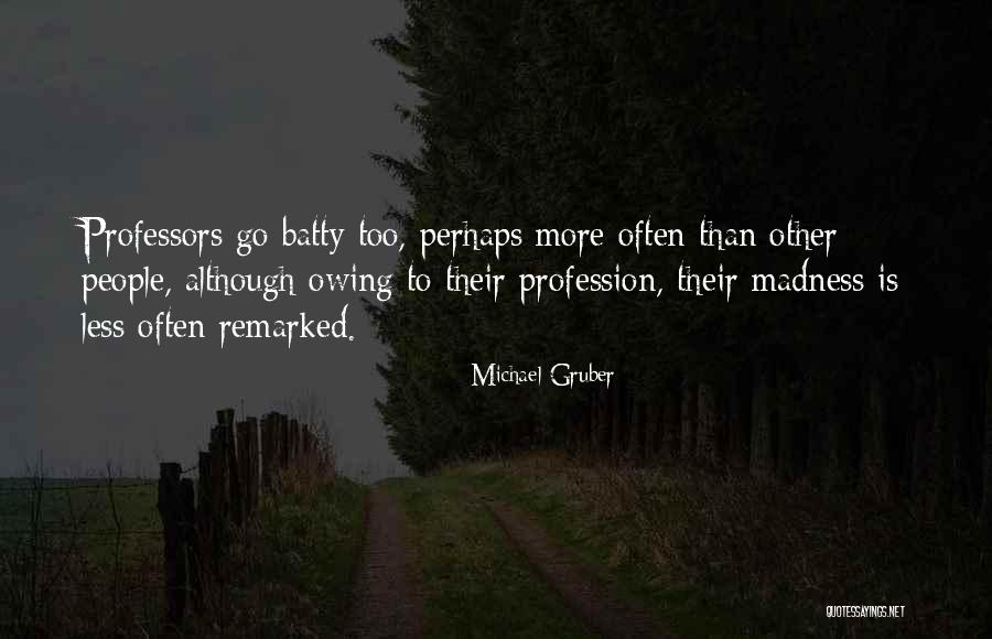 Mappen Comprimeren Quotes By Michael Gruber Mappen Comprimeren Quotes By Michael Gruber