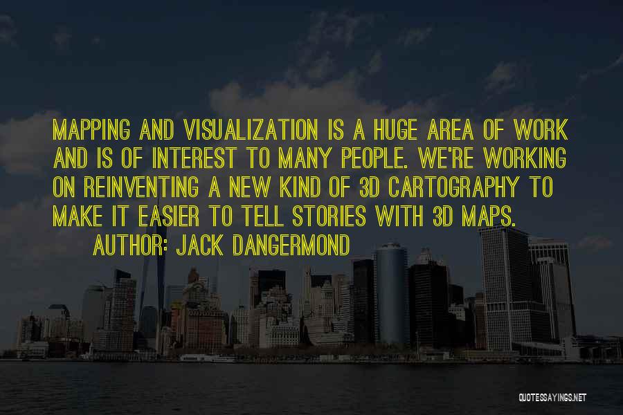 Mapping Quotes By Jack Dangermond