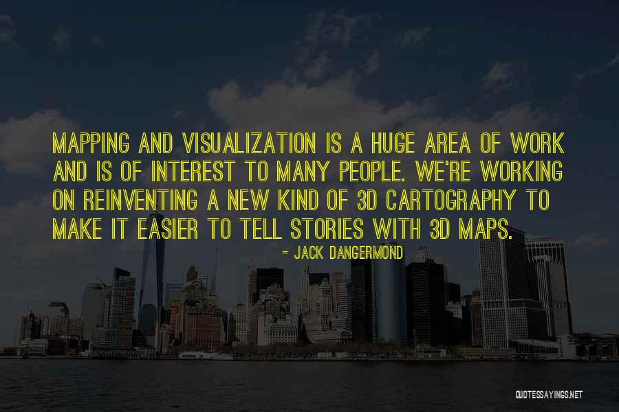 Mapping Quotes By Jack Dangermond Mapping Quotes By Jack Dangermond