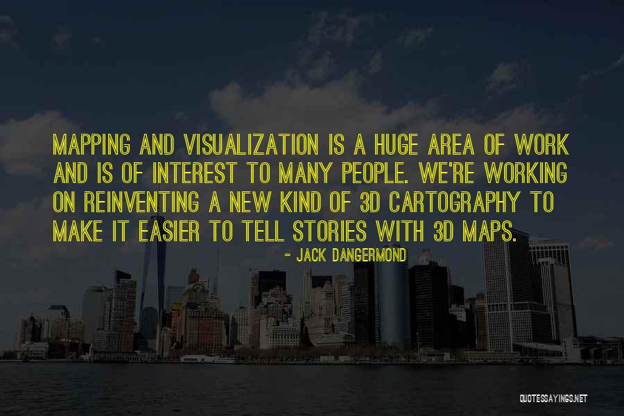 Mapping Quotes By Jack Dangermond