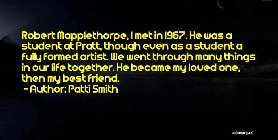 Mapplethorpe Quotes By Patti Smith