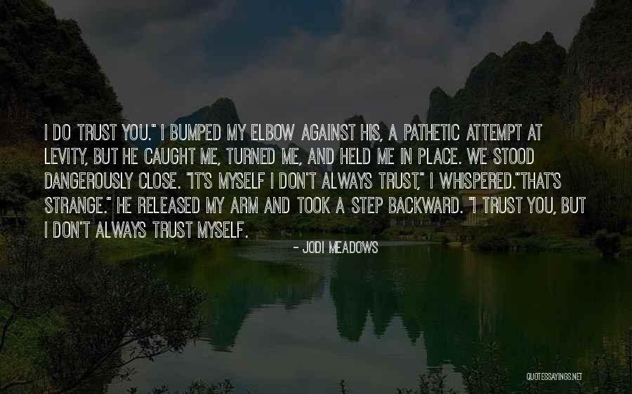 Mapprendre Quotes By Jodi Meadows Mapprendre Quotes By Jodi Meadows