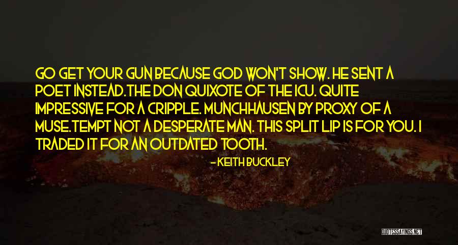 Mapprendre Quotes By Keith Buckley Mapprendre Quotes By Keith Buckley