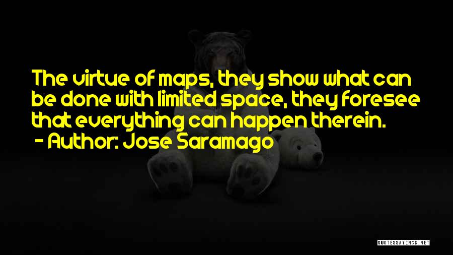Maps And Cartography Quotes By Jose Saramago