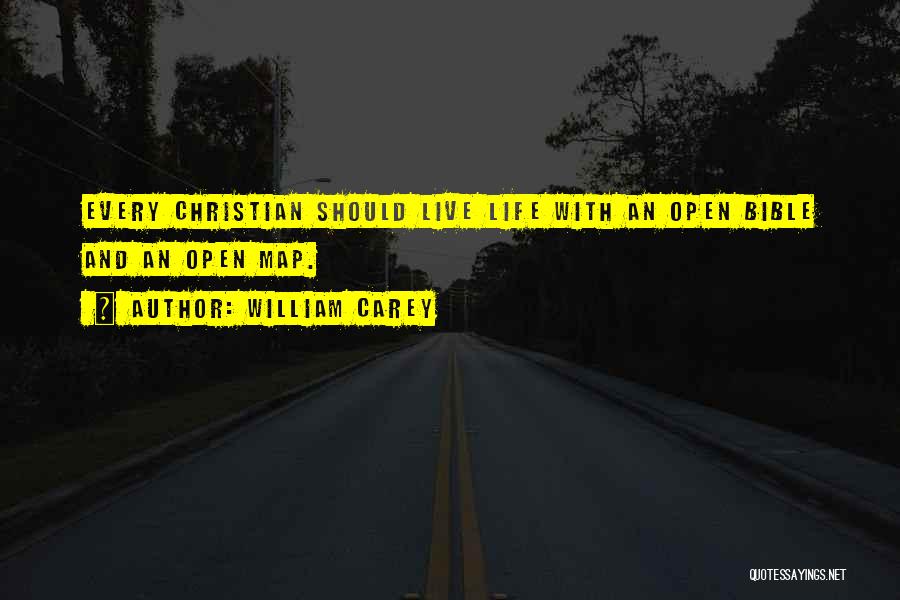 Maps And Life Quotes By William Carey