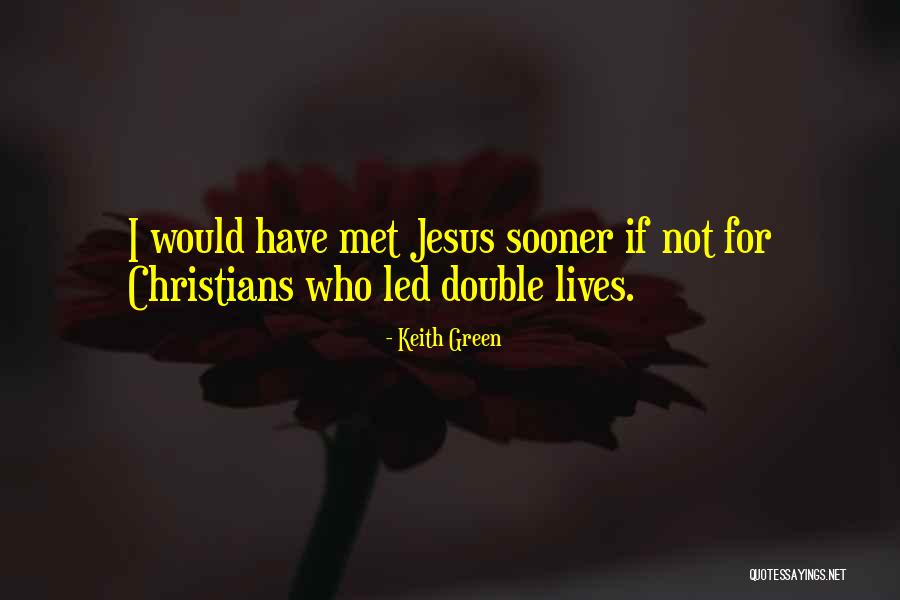 Mapushane S Zleri Quotes By Keith Green