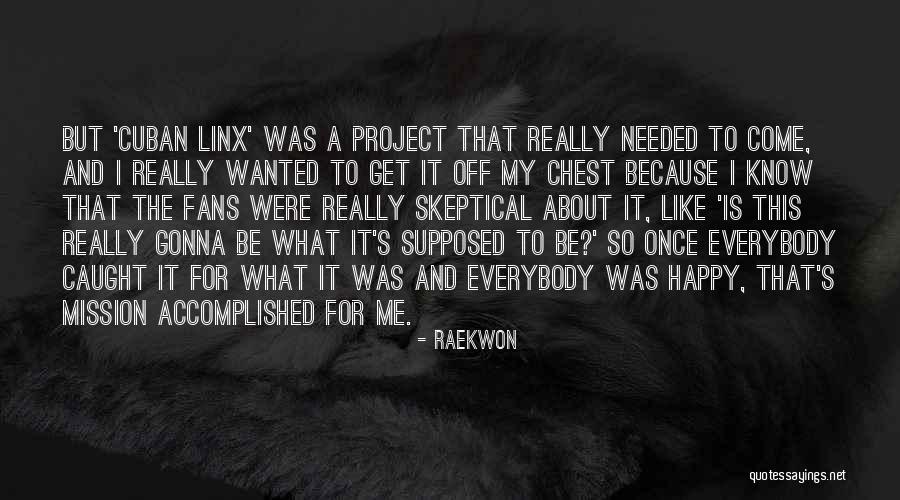 Mapy Sk Quotes By Raekwon Mapy Sk Quotes By Raekwon