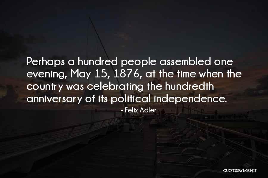 Maqbul Capital Fm Quotes By Felix Adler Maqbul Capital Fm Quotes By Felix Adler