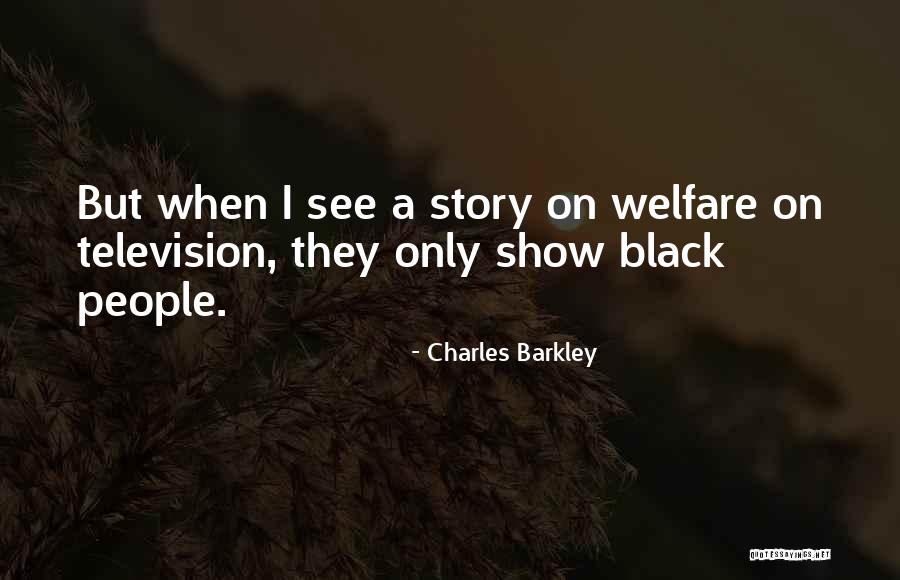 Maquillage Enfant Quotes By Charles Barkley