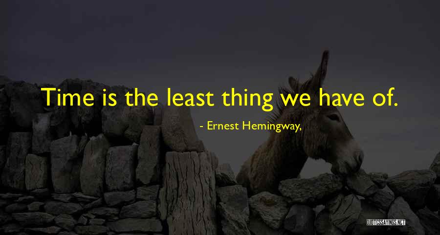 Maquinarias Agricolas Quotes By Ernest Hemingway, Maquinarias Agricolas Quotes By Ernest Hemingway,