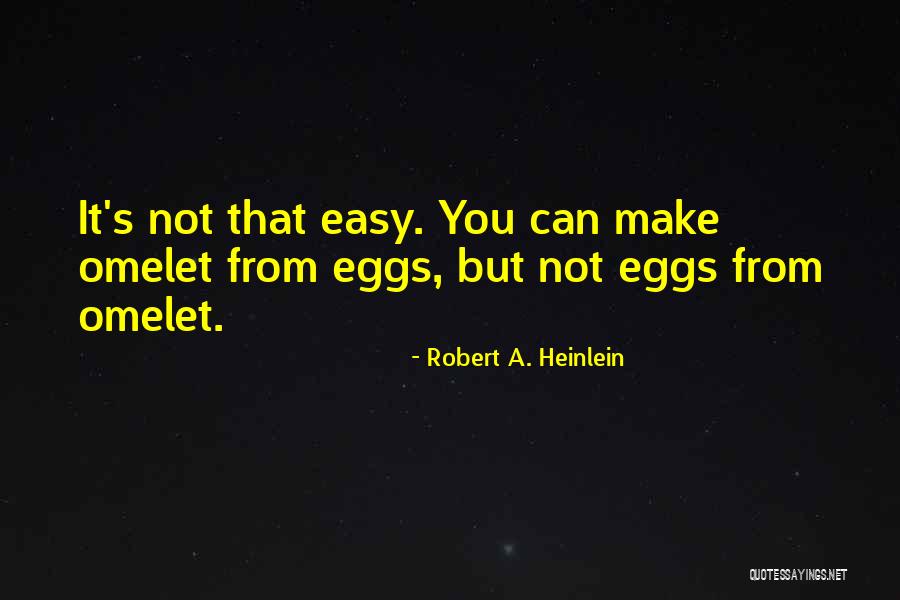 Maquinarias Antiguas Quotes By Robert A. Heinlein Maquinarias Antiguas Quotes By Robert A. Heinlein