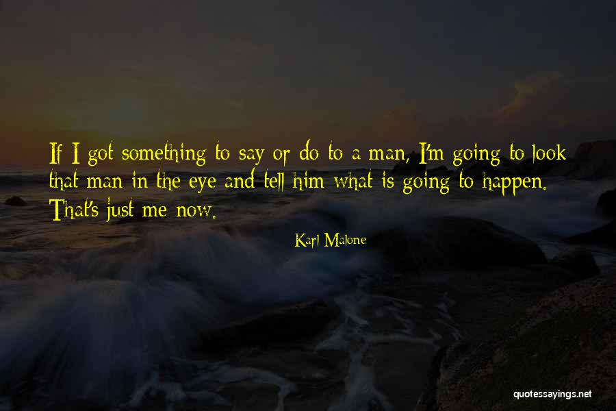 Maquinarias Gigantes Quotes By Karl Malone Maquinarias Gigantes Quotes By Karl Malone