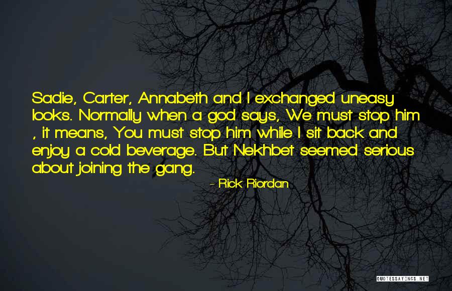 Mar Jayenge Quotes By Rick Riordan