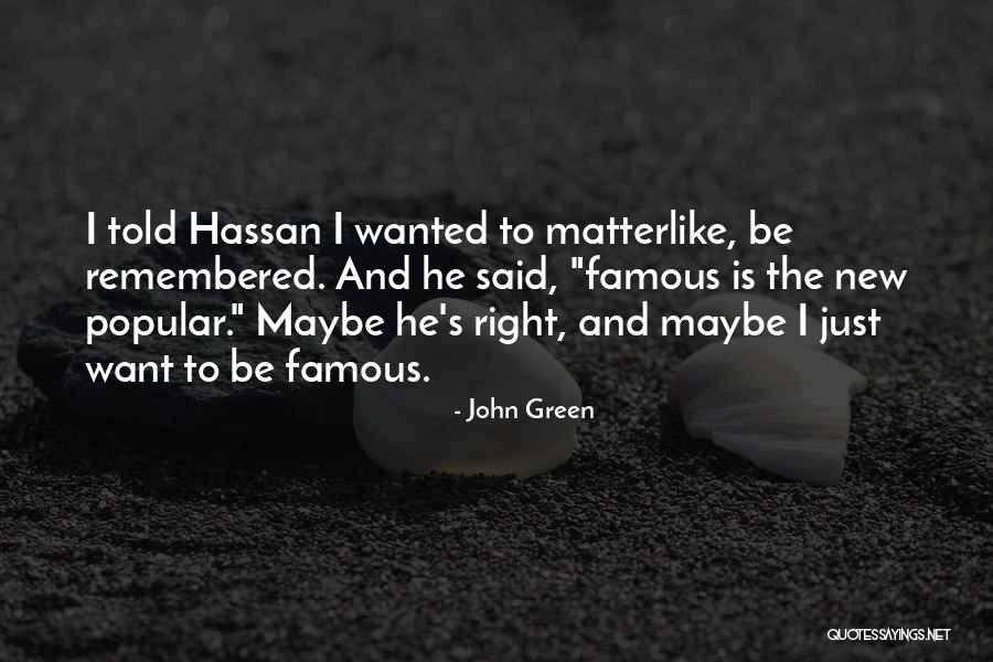 Mar Roxas Quotes By John Green Mar Roxas Quotes By John Green