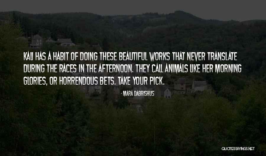 Mara Dabrishus Quotes 1665304 Mara Dabrishus Quotes 1665304