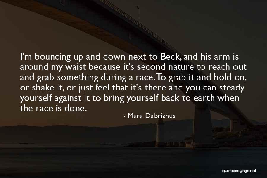 Mara Dabrishus Quotes 508152 Mara Dabrishus Quotes 508152