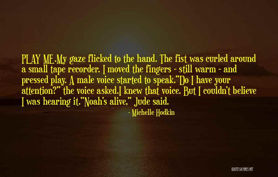 Mara Dyer Noah Quotes By Michelle Hodkin Mara Dyer Noah Quotes By Michelle Hodkin
