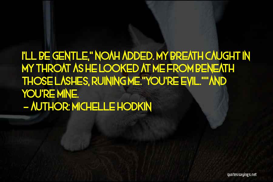 Mara Dyer Quotes By Michelle Hodkin
