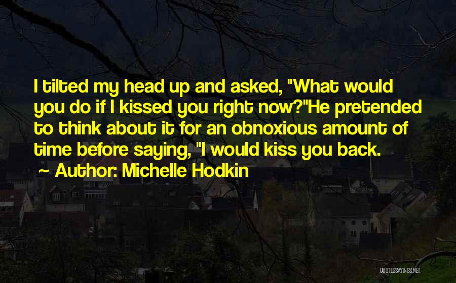 Mara Dyer Retribution Quotes By Michelle Hodkin