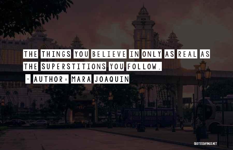 Mara Joaquin Quotes 742303