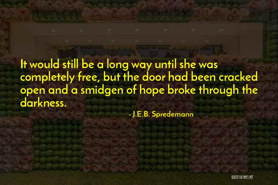 Maraberto Quotes By J.E.B. Spredemann