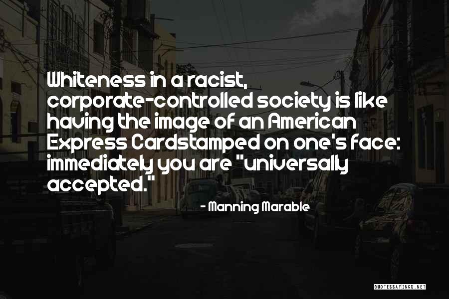 Marable Quotes By Manning Marable Marable Quotes By Manning Marable