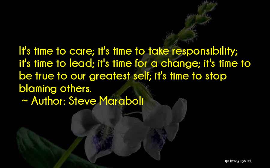 Maraboli As Time Quotes By Steve Maraboli