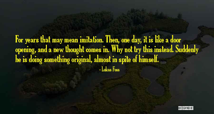 Marabou Slippers Quotes By Lukas Foss Marabou Slippers Quotes By Lukas Foss