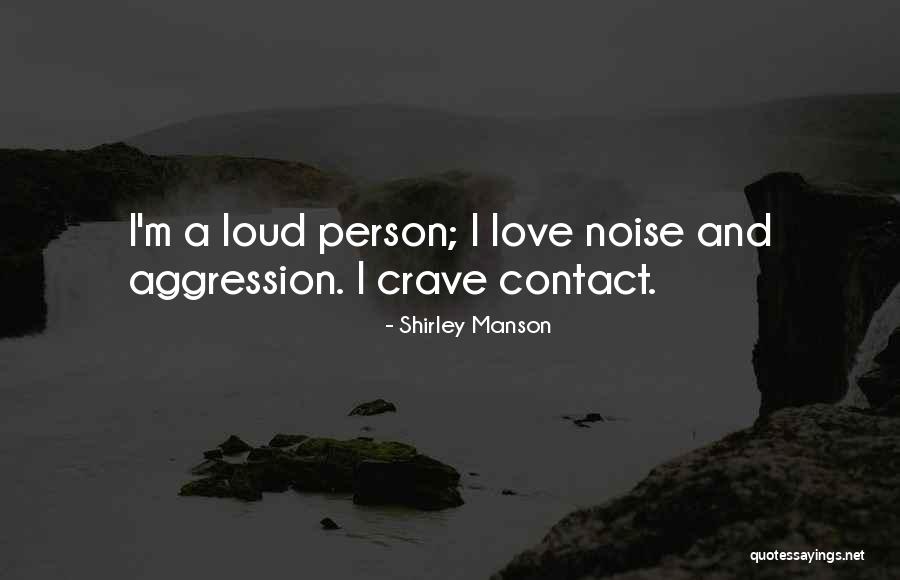 Maracay Waterston Quotes By Shirley Manson Maracay Waterston Quotes By Shirley Manson