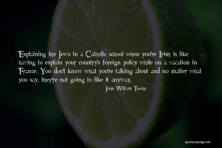 Maradee George Quotes By John William Tuohy Maradee George Quotes By John William Tuohy