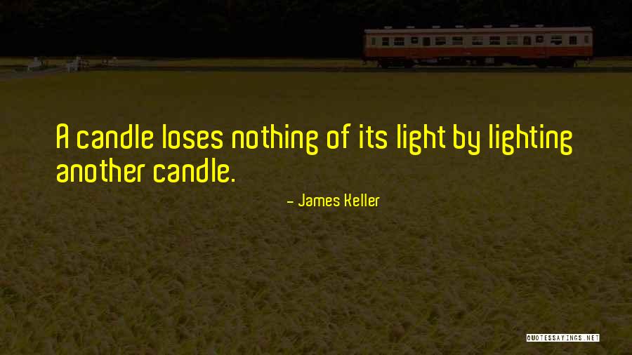 Maradjon Otthon Quotes By James Keller Maradjon Otthon Quotes By James Keller