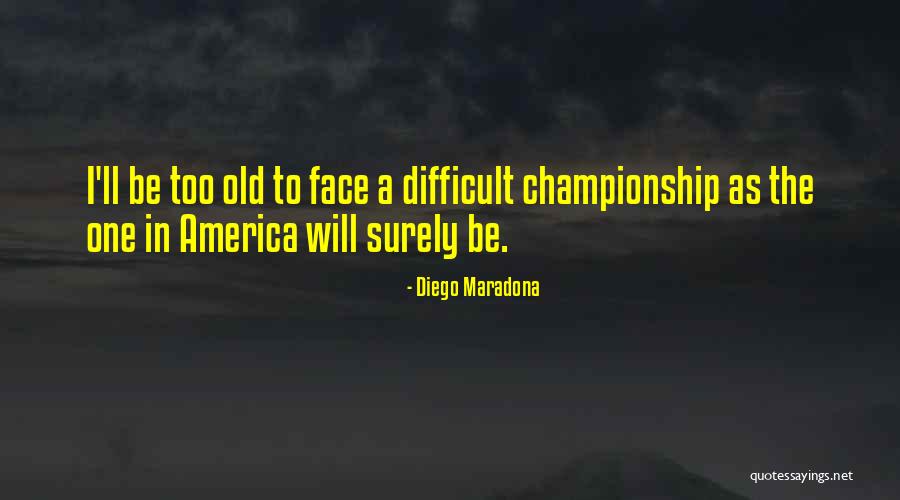 Maradona Best Quotes By Diego Maradona Maradona Best Quotes By Diego Maradona