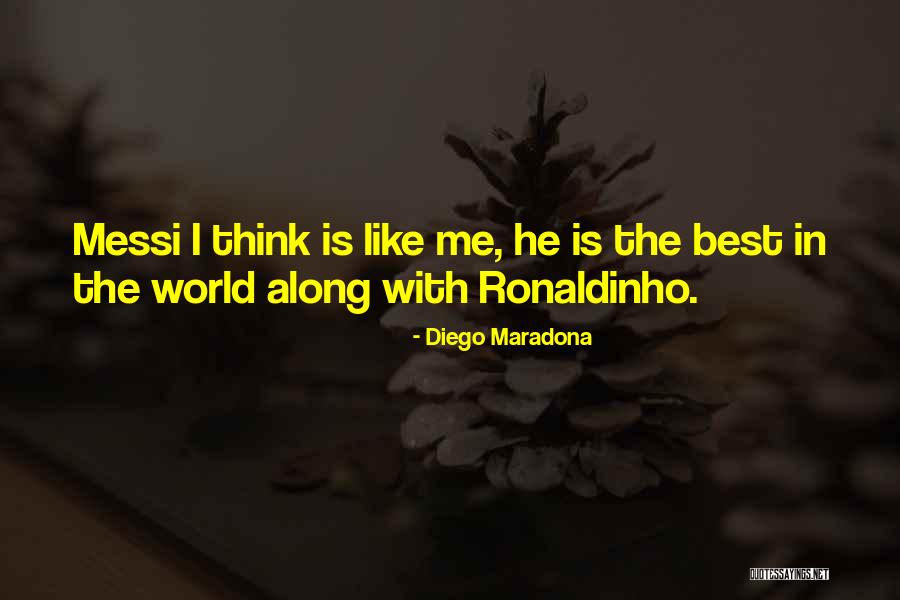 Maradona Best Quotes By Diego Maradona Maradona Best Quotes By Diego Maradona
