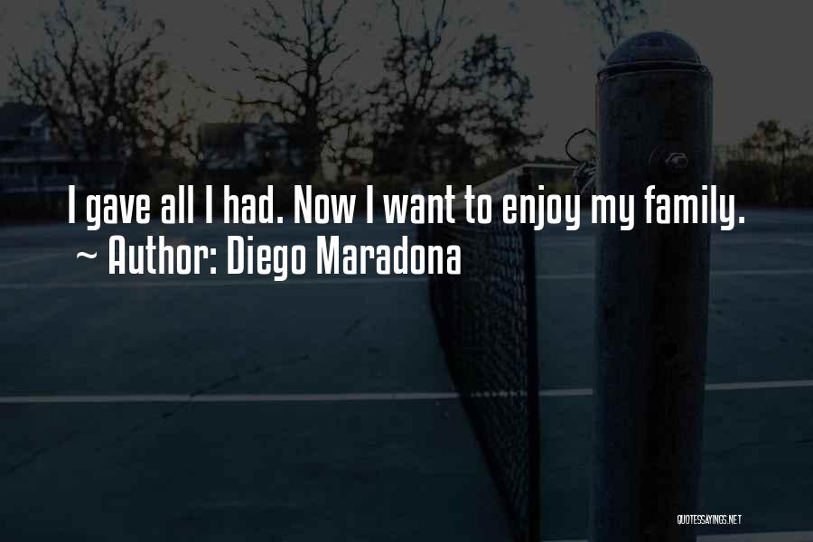 Maradona Quotes By Diego Maradona